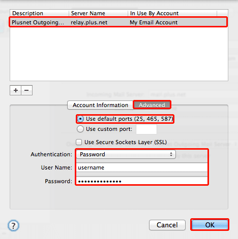 Highlight relay.plus.net in the list at the top, and select Advanced.